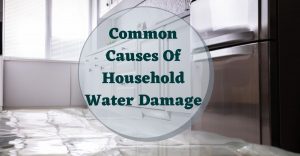 Common Causes Of Household Water Damage