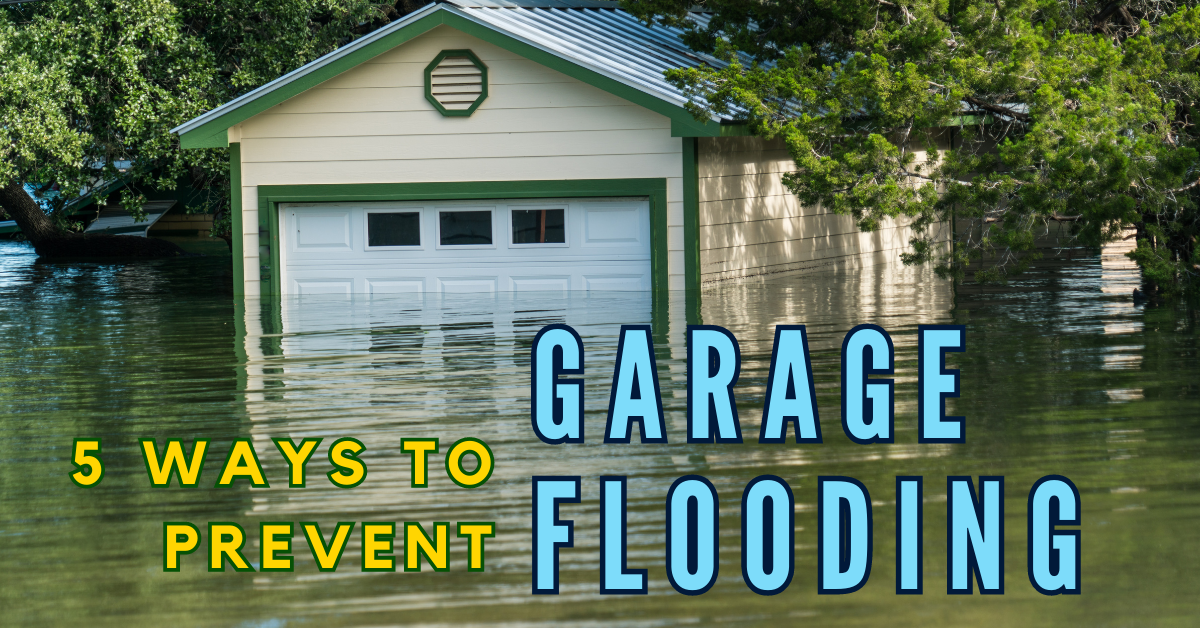 prevent garage flooding